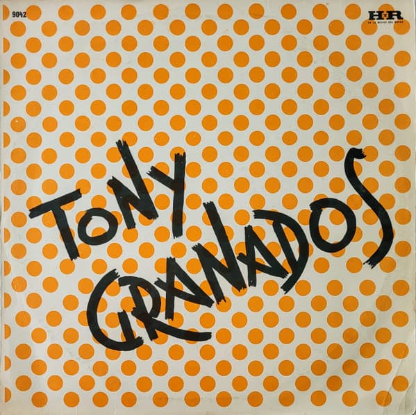 Tony Granados — Tony Granados Y Su Ritmo Tropical