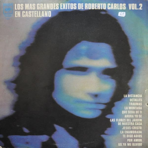 Roberto Carlos — Los Más Grandes Éxitos De Roberto Carlos Vol. 2 - En Castellano