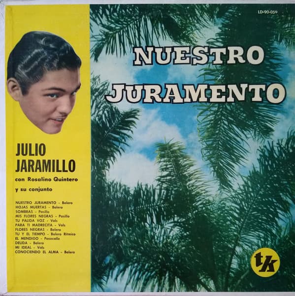 Julio Jaramillo & Rosalino Quintero Y Su Conjunto — Nuestro Juramento