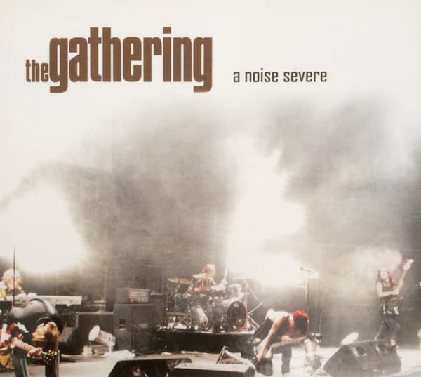The Gathering — A Noise Severe