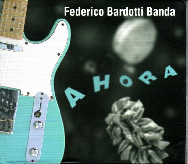 Federico Bardotti Banda — Ahora
