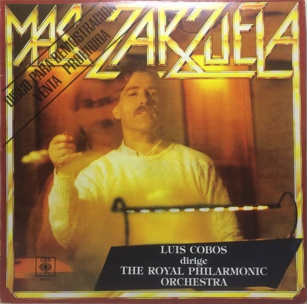 Luis Cobos & Royal Philharmonic Orchestra — Mas Zarzuela
