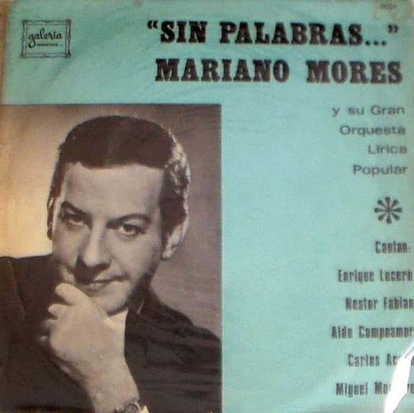 Mariano Mores Y Su Gran Orquesta Lírica Popular — Sin Palabras