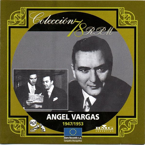 Angel Vargas — Angel Vargas 1947 - 1953