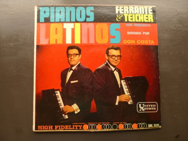 Ferrante & Teicher — Pianos Latinos