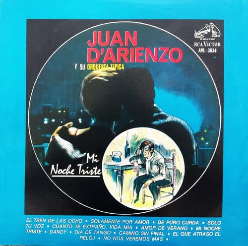 Juan D'Arienzo Y Su Orquesta Típica — Mi Noche Triste