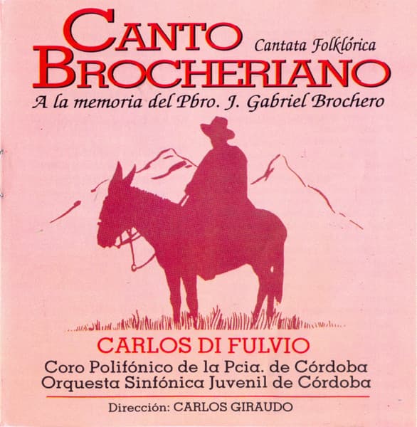 Carlos Di Fulvio — Canto Brocheriano