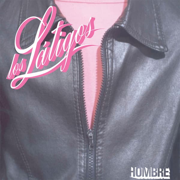 Los Látigos — Hombre
