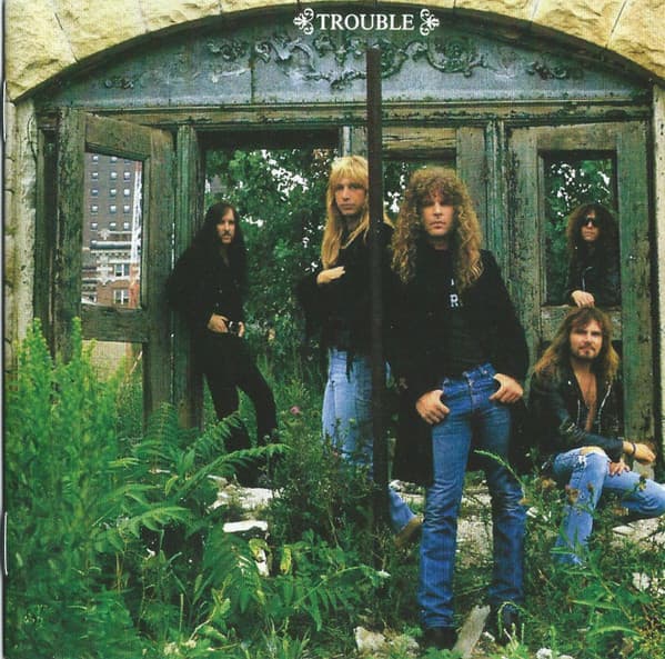 Trouble — Trouble