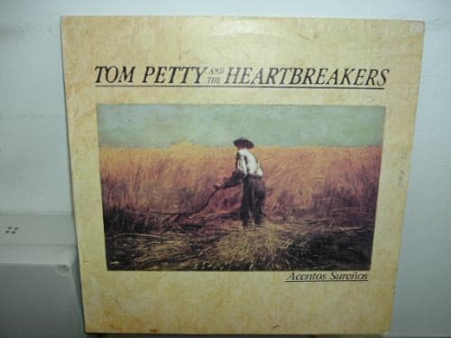 Tom Petty And The Heartbreakers — Acentos Sureños (Southern Accents)