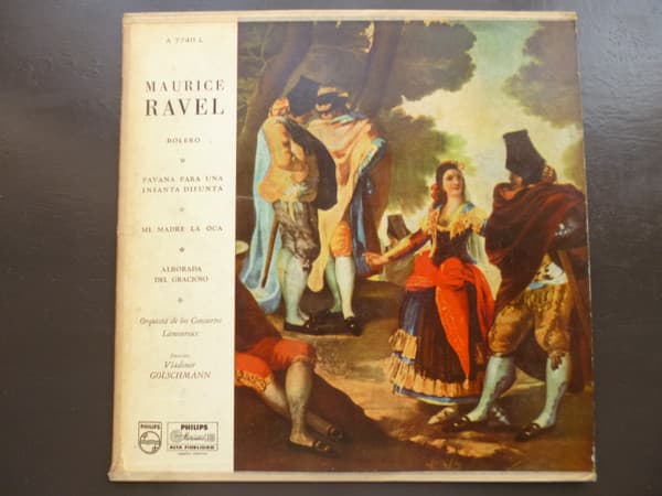 Maurice Ravel & Orquesta De Los Conciertos Lamoureux & Vladimir Golschmann — Bolero / Pavana Para Una Infanta Difunta / Mi Madre La Oca / Alborada Del Gracioso