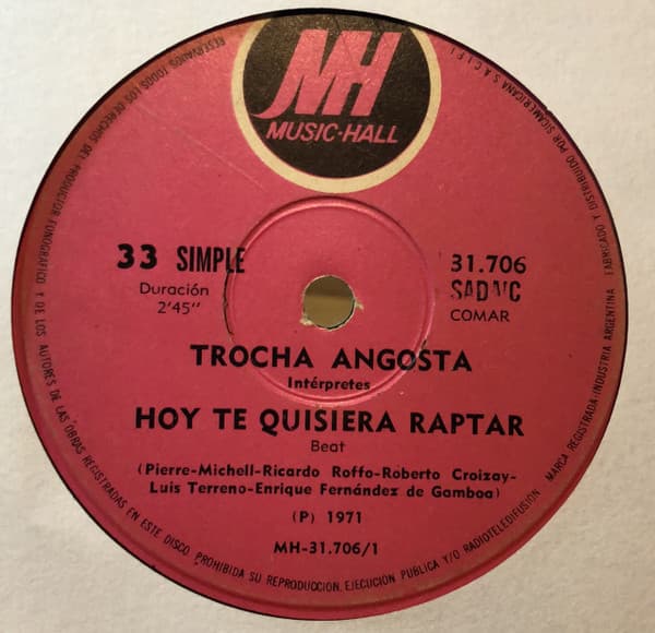 Trocha Angosta — Hoy Te Quisiera Raptar