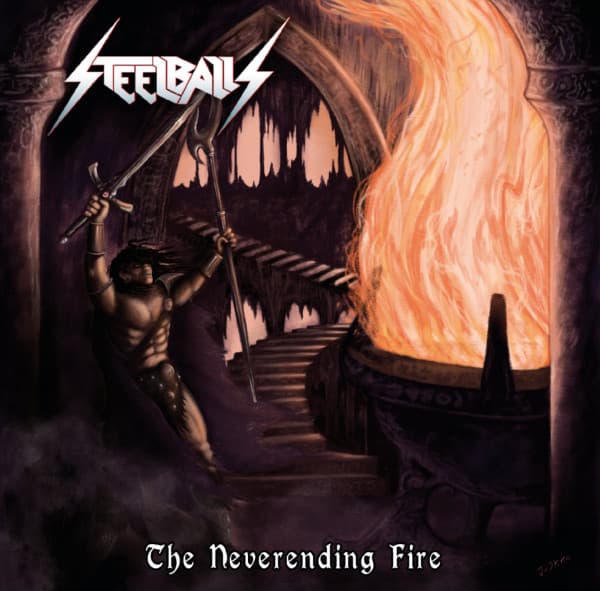 Steelballs — The Neverending Fire