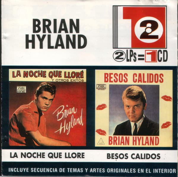 Brian Hyland — The Night I Cried & Warmed Over Kisses Left Over Love