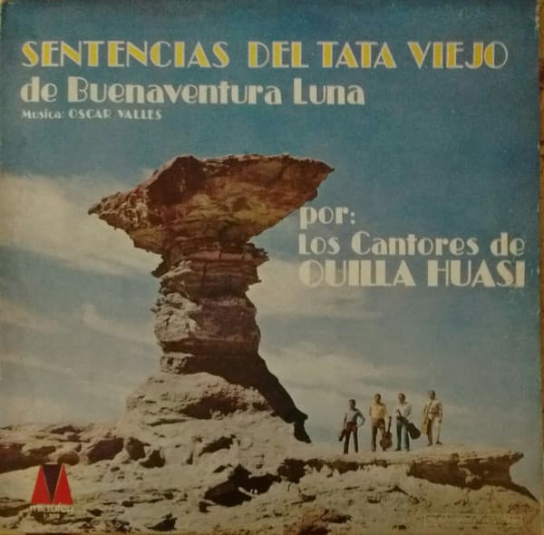 Los Cantores De Quilla Huasi — Sentencias Del Tata Viejo