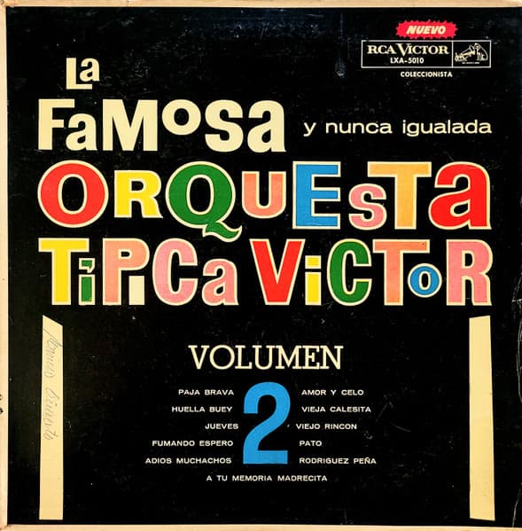 Orquesta Típica Victor — La Famosa Y Nunca Igualada Orquesta Típica Victor Volumen 2
