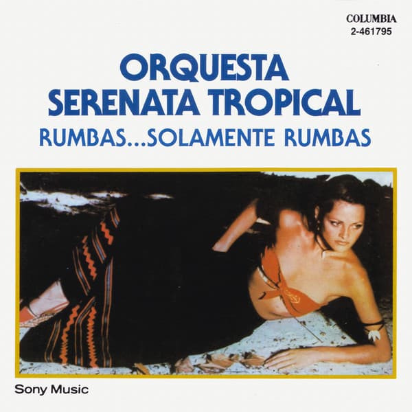 Orquesta Serenata Tropical — Rumbas... Solamente Rumbas