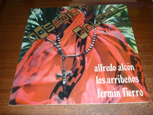 Alfredo Alcon & Los Arribeños & Fermín Fierro — Rosario Gaucho
