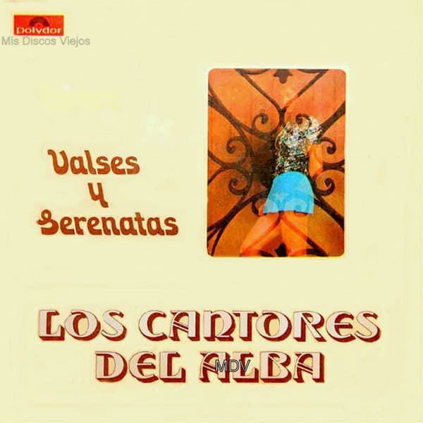 Los Cantores Del Alba — Valses Y Serenatas
