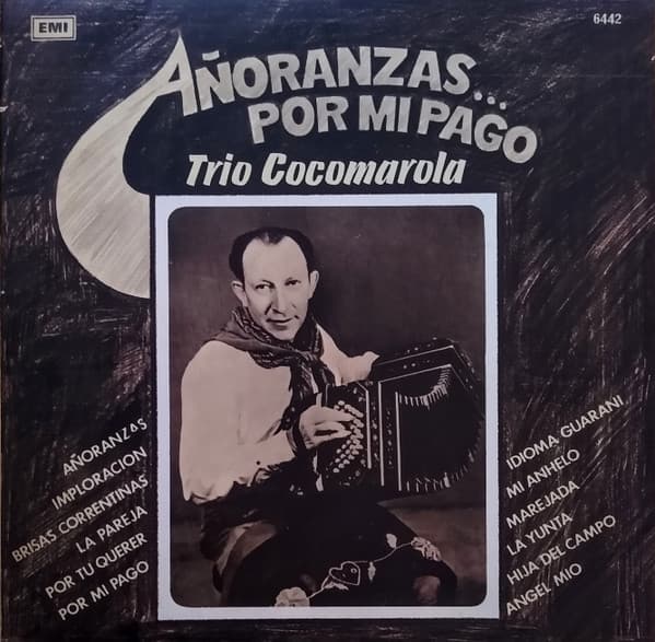 Trío Cocomarola — Añoranzas Por Mi Pago