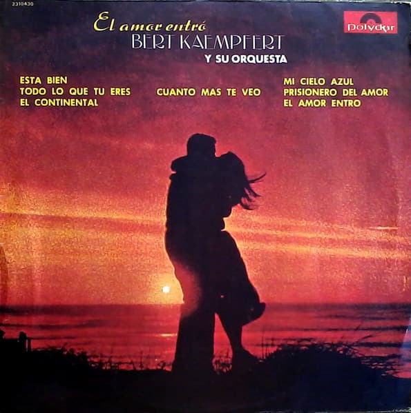 Bert Kaempfert Y Su Orquesta — El Amor Entró