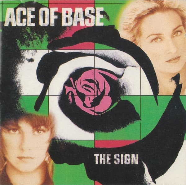 Ace Of Base — The Sign
