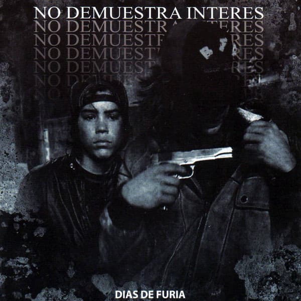 No Demuestra Interés — Días De Furia