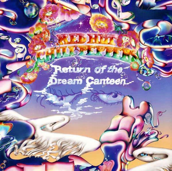 Red Hot Chili Peppers — Return Of The Dream Canteen