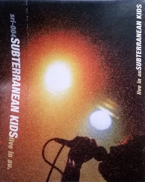 Subterranean Kids — Live In Au