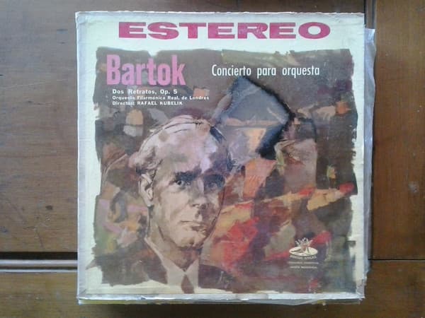 Rafael Kubelik & Orquesta Filarmónica Real De Londres & Bartók — Concierto Para Orquesta, Dos Retratos Op.5