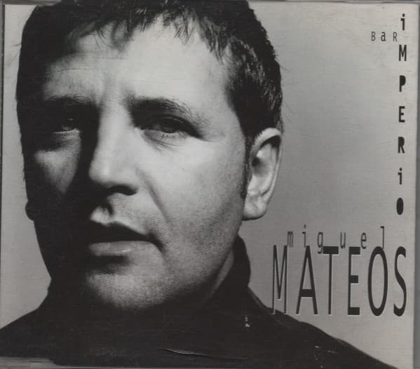 Miguel Mateos — Bar Imperio