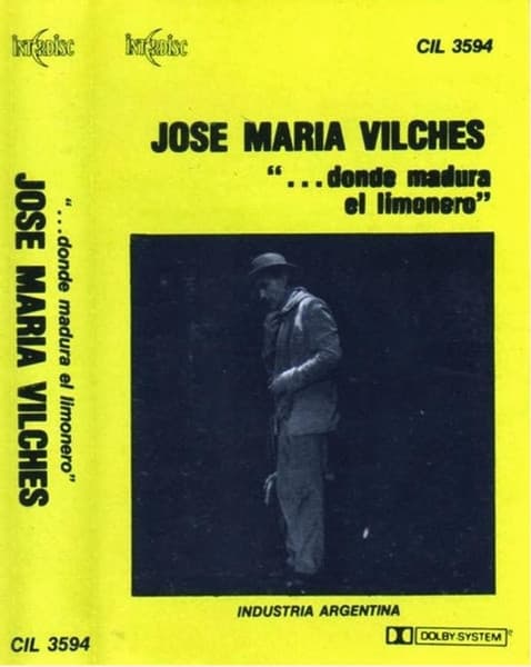 José Maria Vilches — ...Donde Madura El Limonero