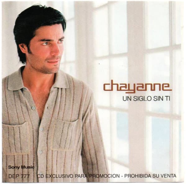 Chayanne — Un Siglo Sin Ti