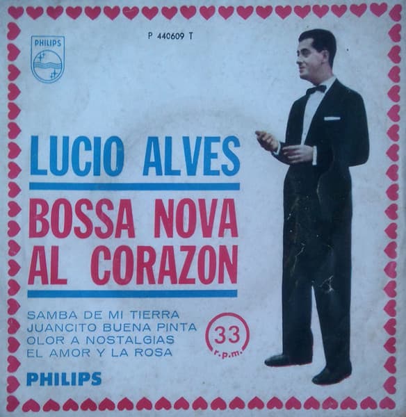 Lúcio Alves — Bossa Nova Al Corazon