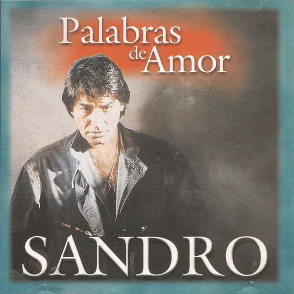 Sandro — Palabras De Amor