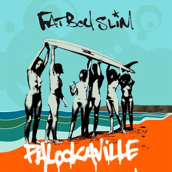 Fatboy Slim — Palookaville