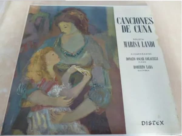 Marisa Landi & Donato Óscar Colacelli & Roberto Lara — Canciones De Cuna