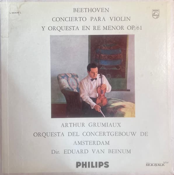 Ludwig van Beethoven — Concierto Para Violín Y Orquesta En Re Menor, Op. 61