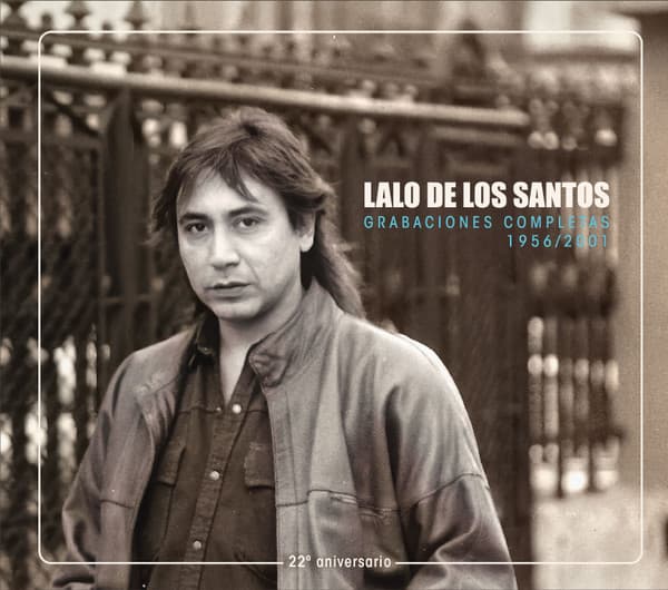 Lalo De Los Santos — Grabaciones Completas (1956-2001)