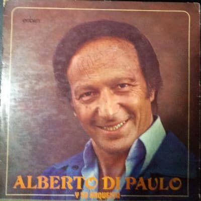 Alberto Di Paulo Y Su Orquesta Típica — Alberto Di Paulo Y Su Orquesta