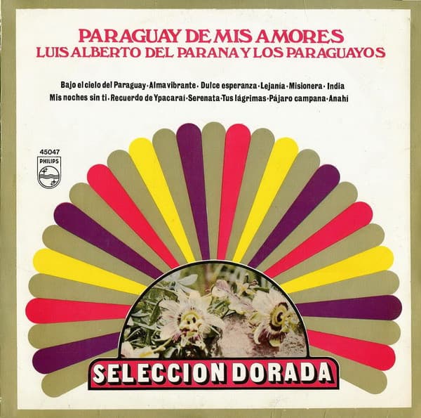 Luis Alberto Del Parana Y Los Paraguayos — Paraguay De Mis Amores