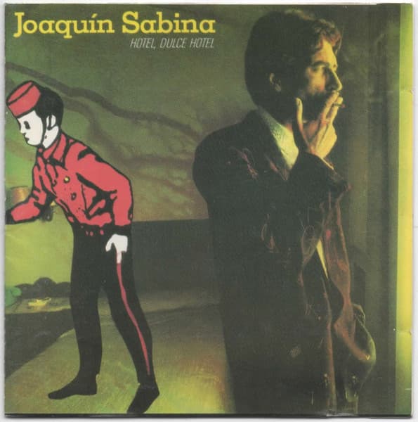 Joaquín Sabina — Hotel, Dulce Hotel