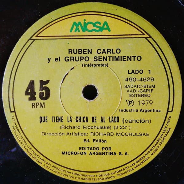 Rubén Carlo & El Grupo Sentimiento — Que Tiene La Chica De Al Lado / Ay Que Lindo Es Olvidar
