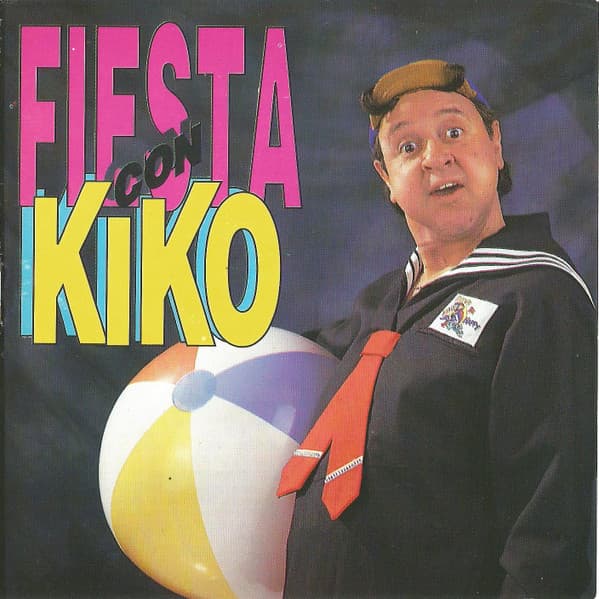Kiko — Fiesta Con Kiko