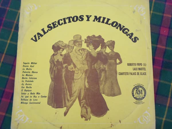 Roberto Firpo (Hijo) & Cuarteto Palais De Glace & Lalo Martel — Valsecitos Y Milongas