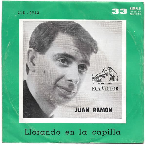 Juan Ramón — Llorando En la Capilla / Mamá