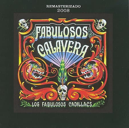 Los Fabulosos Cadillacs — Fabulosos Calavera