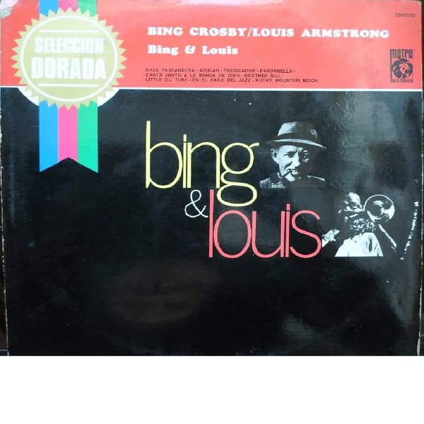 Bing Crosby & Louis Armstrong — Bing & Louis