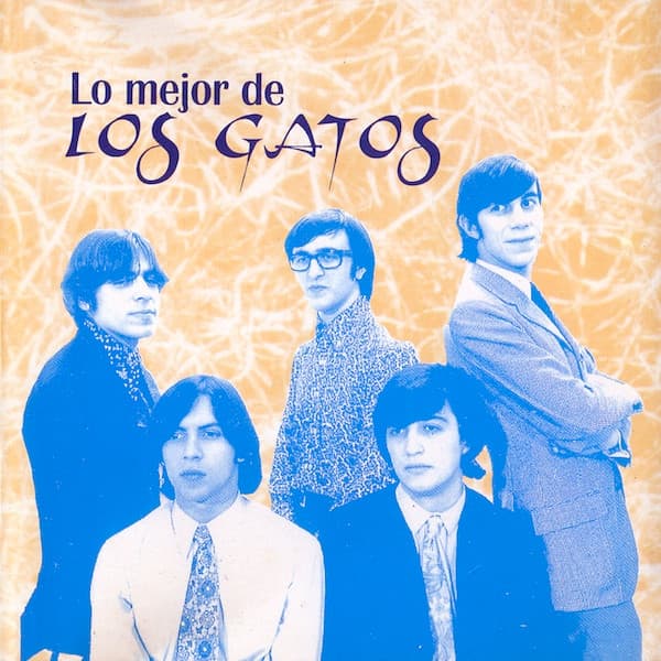 Los Gatos — Lo Mejor De Los Gatos