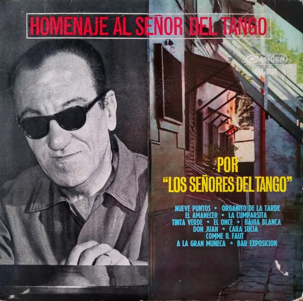 Los Señores Del Tango — Homenaje Al Señor Del Tango